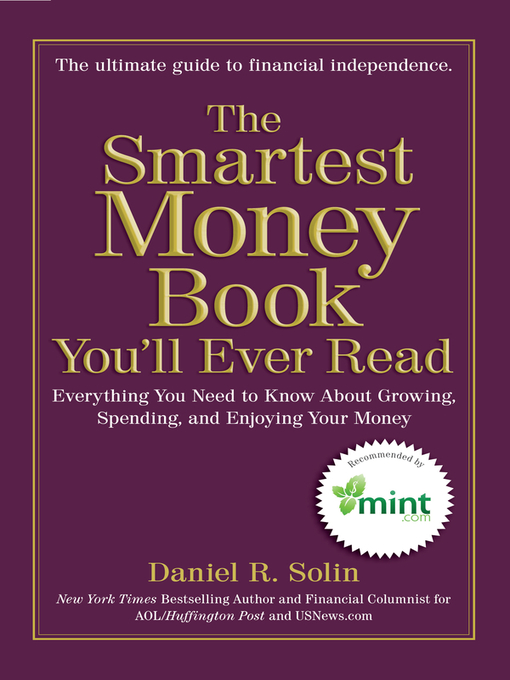 Title details for The Smartest Money Book You'll Ever Read by Daniel R. Solin - Available